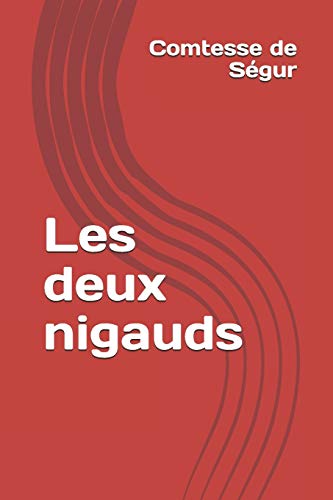 Les deux nigauds von Independently Published