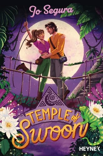Temple of Swoon: Roman – »Ich liebe dieses Buch von der Queen der Abenteuer-RomComs so sehr.« Ali Hazelwood - von Heyne Verlag
