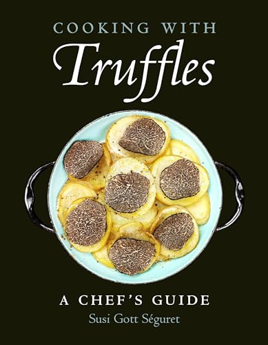 Cooking with Truffles: A Chef's Guide von Hatherleigh Press