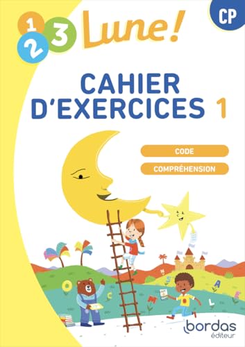 1, 2, 3, lune - Méthode de lecture CP - 2024 - Cahier d'exercices N°1 - élève: Cahier d'exercices 1 Code lecture-compréhension von BORDAS