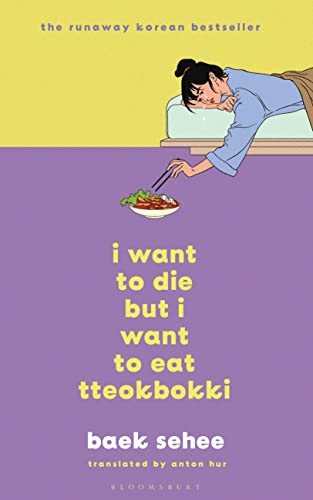 I Want to Die but I Want to Eat Tteokbokki: The cult hit that everyone is talking about