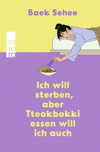 Ich will sterben, aber Tteokbokki essen will ich auch: Der BookTok Erfolg aus Südkorea jetzt auf Deutsch. Eine Empfehlung von RM und BTS. Ich will sterben, aber Tteokbokki essen will ich auch: Der BookTok Erfolg aus Südkorea jetzt auf Deutsch. Eine Empfehlung von RM und BTS.
