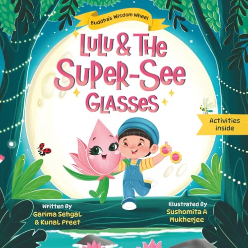 Lulu and the Super-See glasses: Avi discovers the Right View (Buddha's Wisdom Wheel, Band 1) von Independently published