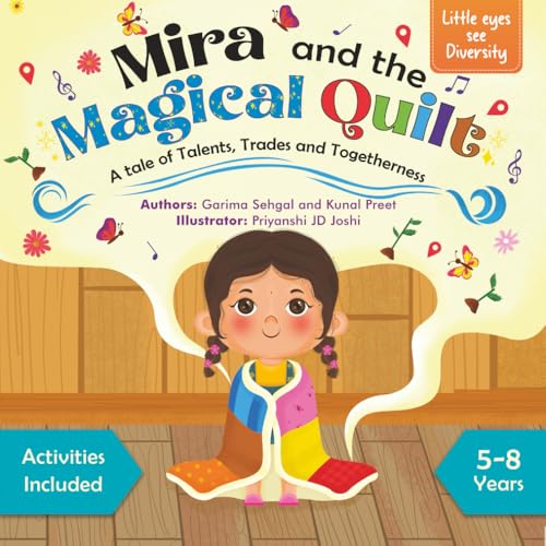 Mira and the Magical Quilt: A Tale of Talents, Trades and Togetherness (Little eyes see Diversity) von Independently published