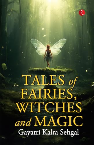 Tales of Fairies, Witches and Magic von Rupa Publications India