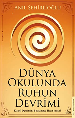 Dünya Okulunda Ruhun Devrimi von Destek Yay?nlar?