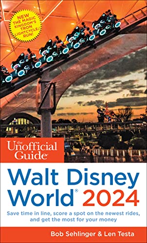 The Unofficial Guide to Walt Disney World 2024 (Unofficial Guides) von Unofficial Guides