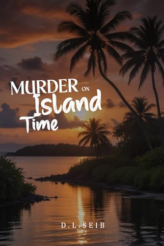Murder on Island Time von KD Publishers Pro