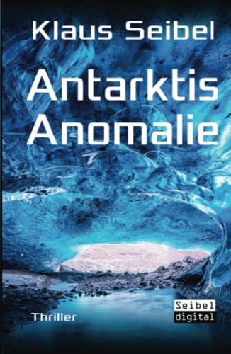 Antarktis Anomalie von Independently published