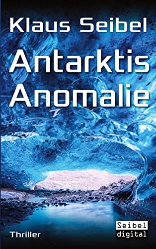 Antarktis Anomalie: DE von BoD – Books on Demand