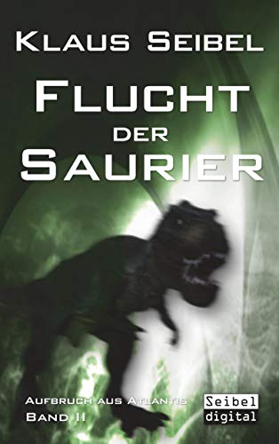 Flucht der Saurier (Aufbruch aus Atlantis)