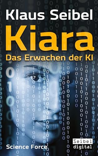 Kiara: Das Erwachen der KI (Science Force) von Book on Demand