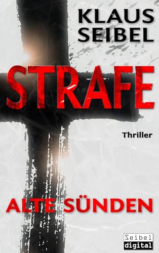 Strafe - Alte Sünden von Books on Demand GmbH