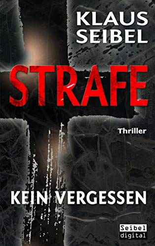 Strafe - Kein Vergessen von Books on Demand GmbH