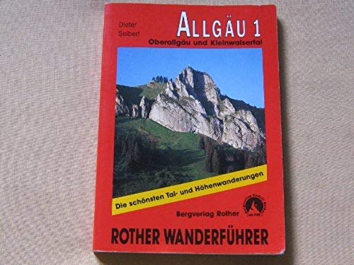 Allgäu 1: Oberallgäu und Kleinwalsertal (Rother Wanderführer)