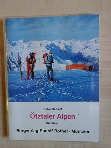 Ötztaler Alpen: Skiführer Ötztaler Alpen: Skiführer von Bergverlag Rother