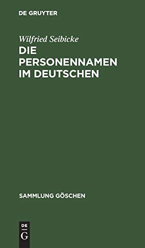 Die Personennamen im Deutschen (Sammlung Göschen, 2218, Band 2218) von de Gruyter