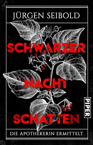 Schwarzer Nachtschatten (Die Apothekerin ermittelt 1): Die Apothekerin ermittelt