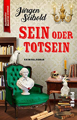Sein oder Totsein (Lesen auf eigene Gefahr 2): Kriminalroman | Humorvoller Cosy Crime über einen Buchhändler im Ermittlungsfieber