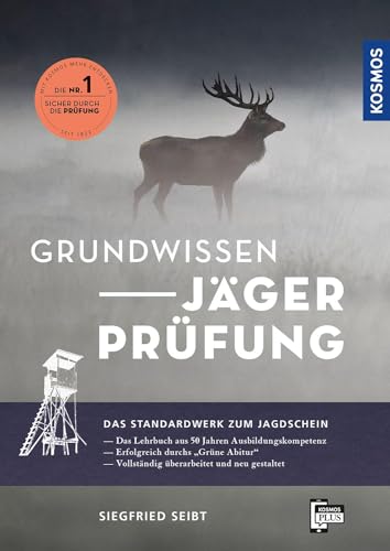 Grundwissen Jägerprüfung: Die ideale Vorbereitung auf die Jägerprüfung; Das Nachschlagewerk: Wildarten und Wildbiologie, Wildbewirtschaftung, Jagdhunde, Waffenkunde, Waldbau, Landbau und Naturschutz Grundwissen Jägerprüfung: Die ideale Vorbereitung auf die Jägerprüfung; Das Nachschlagewerk: Wildarten und Wildbiologie, Wildbewirtschaftung, Jagdhunde, Waffenkunde, Waldbau, Landbau und Naturschutz