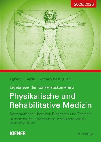 Konsensus-Konferenz 2025/2026: Physikalische und Rehabilitative Medizin von KIENER Verlag
