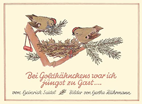 Bei Goldhähnchens war ich jüngst zu Gast ... Bei Goldhähnchens war ich jüngst zu Gast ... von Knabe Verlag Weimar