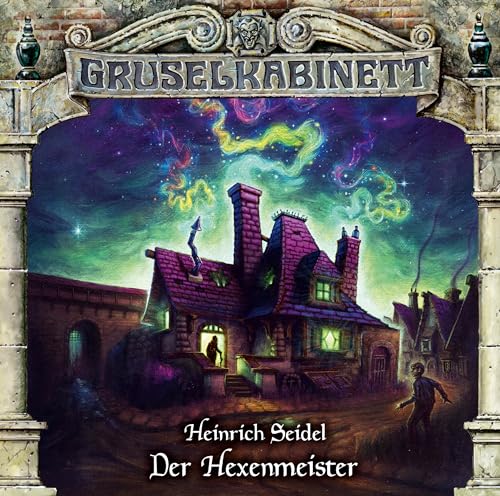 Gruselkabinett - Folge 188: Der Hexenmeister. Hörspiel. von Lübbe Audio