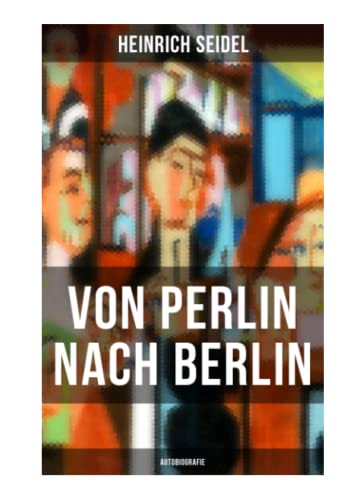 Von Perlin nach Berlin (Autobiografie): Autobiografie