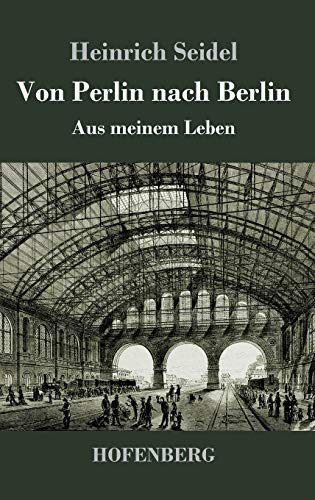 Von Perlin nach Berlin: Aus meinem Leben