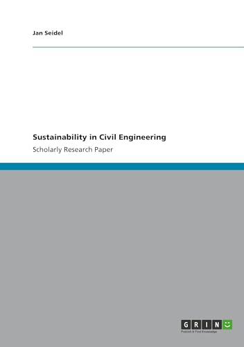 Sustainability in Civil Engineering von GRIN Verlag