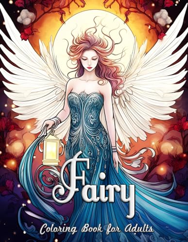 Fairy Coloring Book for Adults: Enchanted Realms: An Artistic Journey Through Magical Forests