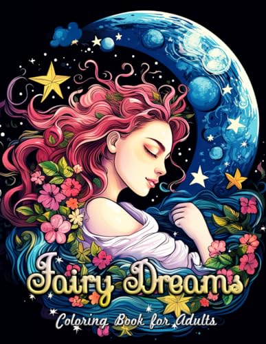 Fairy Dreams Coloring Book for Adults: Mystical Journeys in Fairyland