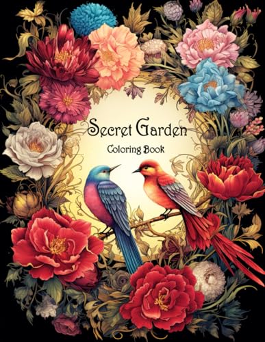 Secret Garden Coloring Book: Enchanting Floral Wonderland for Relaxation and Creativity