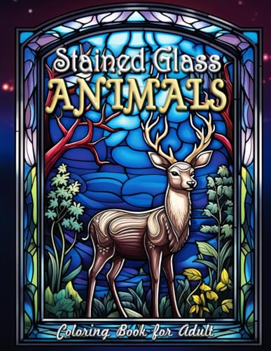 Stained Glass Animals Coloring Book for Adults: Exotic Creatures Collection : Embark on a Coloring Journey with Exotic Animal Art