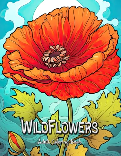 Wildflowers Adult Coloring Book: Relaxing Floral Patterns for Mindful Coloring von Independently published