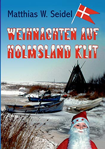 Weihnachten auf Holmsland Klit: Teil 3 des Dänemarkabenteuers