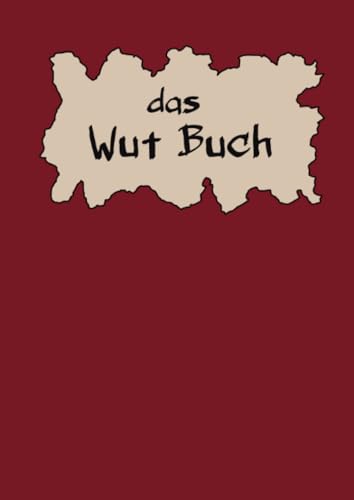 Das Wut Buch: DE