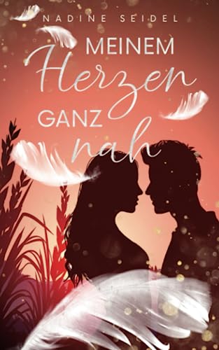 Meinem Herzen ganz nah von Independently published