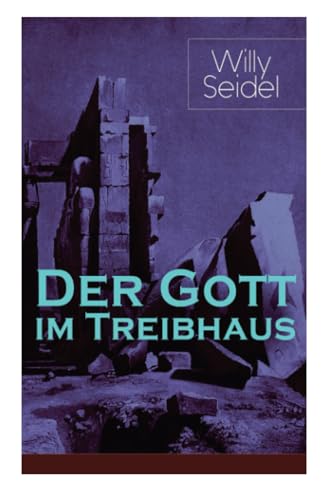 Der Gott im Treibhaus von E-Artnow