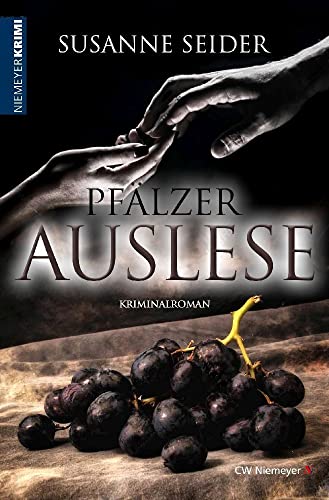 Pfälzer Auslese: Kriminalroman von Niemeyer C.W. Buchverlage