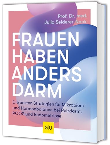 Frauen haben anders Darm: Die besten Strategien für Mikrobiom und Hormonbalance bei Reizdarm, PCOS und Endometriose Frauen haben anders Darm: Die besten Strategien für Mikrobiom und Hormonbalance bei Reizdarm, PCOS und Endometriose von GRÄFE UND UNZER Verlag GmbH