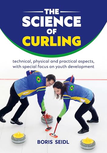 The Science of Curling (The Five Elements of Curling) von BoD – Books on Demand