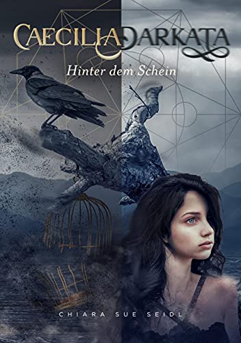 Caecilia Darkata: Hinter dem Schein