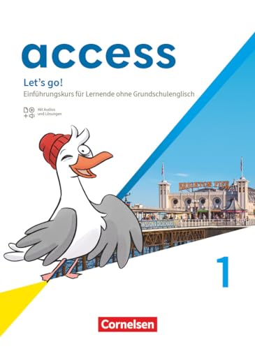 Access - Allgemeine Ausgabe 2022 - Band 1: 5. Schuljahr: Let's go - Einführungskurs für Lernende ohne Grundschulenglisch - 10 Hefte im Paket - Mit Lösungen Access - Allgemeine Ausgabe 2022 - Band 1: 5. Schuljahr: Let's go - Einführungskurs für Lernende ohne Grundschulenglisch - 10 Hefte im Paket - Mit Lösungen