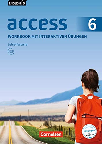 English G Access - Allgemeine Ausgabe: Band 6: 10. Schuljahr - Workbook mit interaktiven Übungen auf scook.de - Lehrerfassung: Mit Audio-CD und Audios online