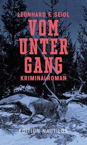 Vom Untergang: Kriminalroman