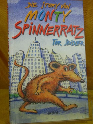 Die Story von Monty Spinnerratz.