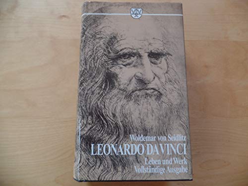 Leonardo da Vinci. Leben und Werk
