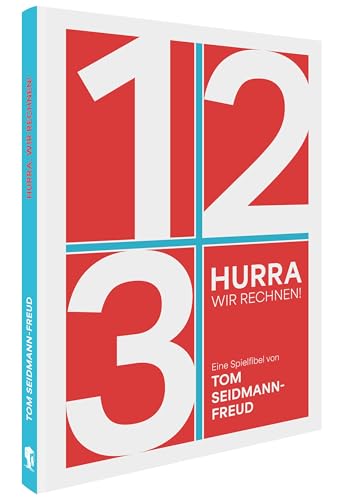 Hurra, wir rechnen!: Eine Spielfibel (Spielfibeln: Schreiben, Lesen, Rechnen) von Favoritenpresse GmbH