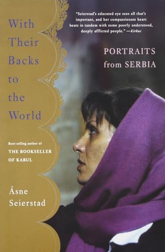 With Their Backs to the World: Portraits from Serbia von Basic Books